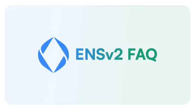 ENSv2: Frequently Asked Questions