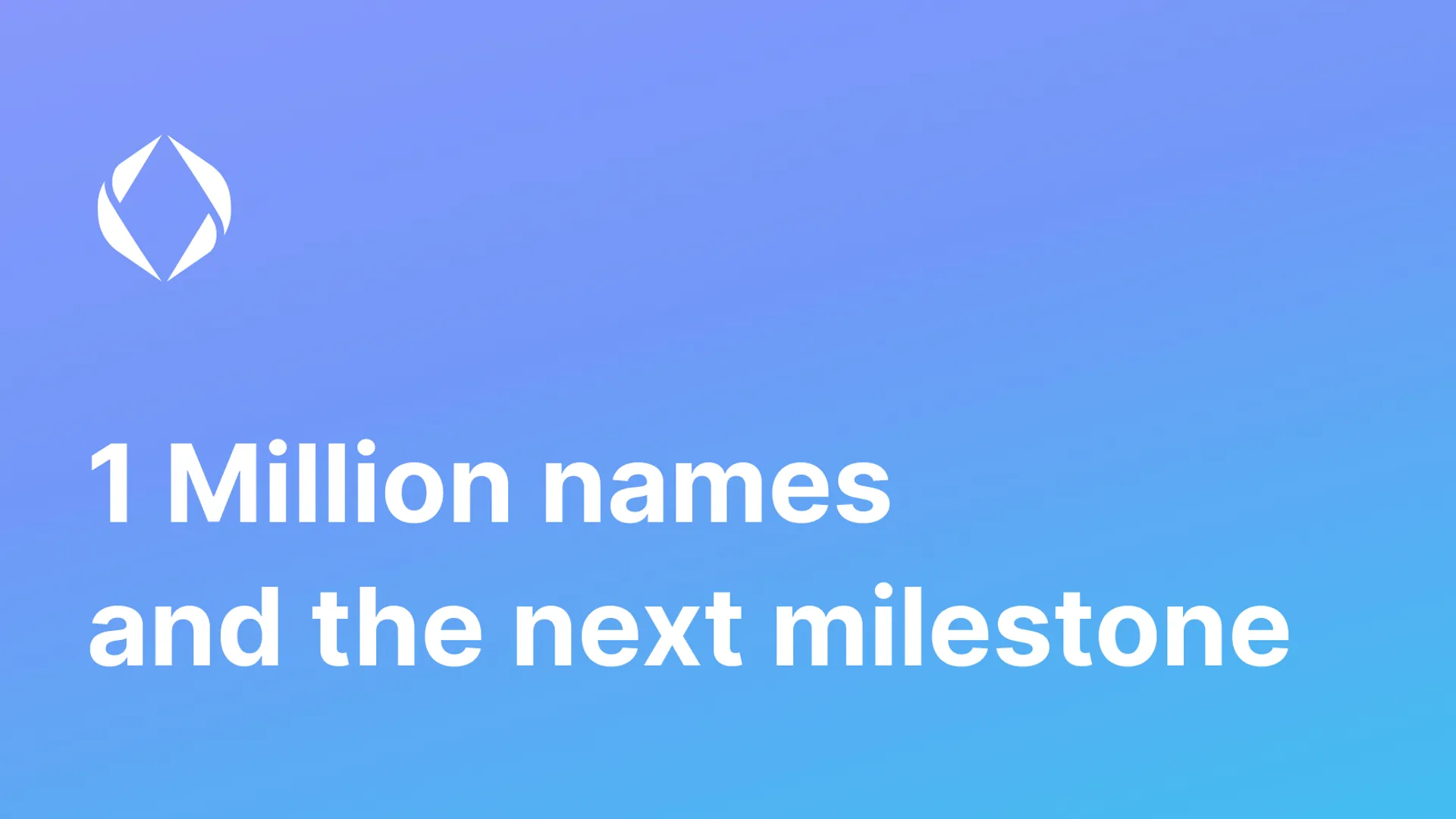 1 Million names and the next milestone